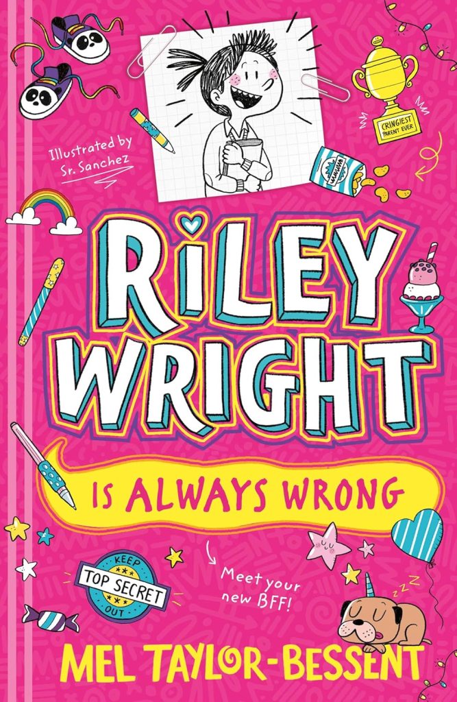 Riley Wright is Always Wrong by Mel Taylor-Bessent & illustrated by Sr.&nbsp;Sanchez
