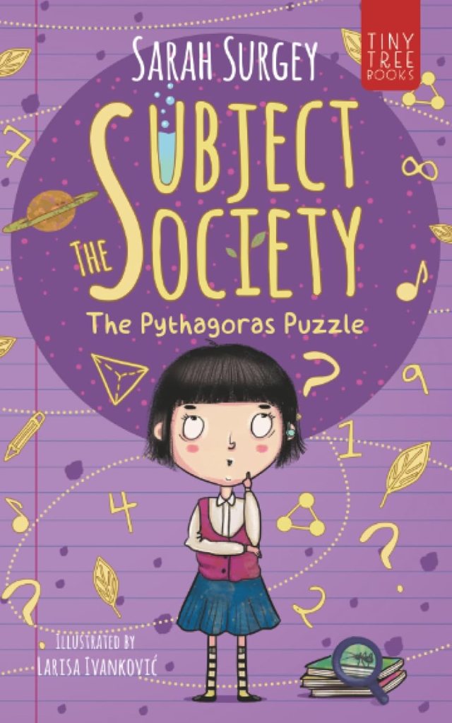 The Subject Society: The Pythagoras Puzzle by Sarah Surgey & illustrated by Larisa Ivanković ~ Blog&nbsp;Tour