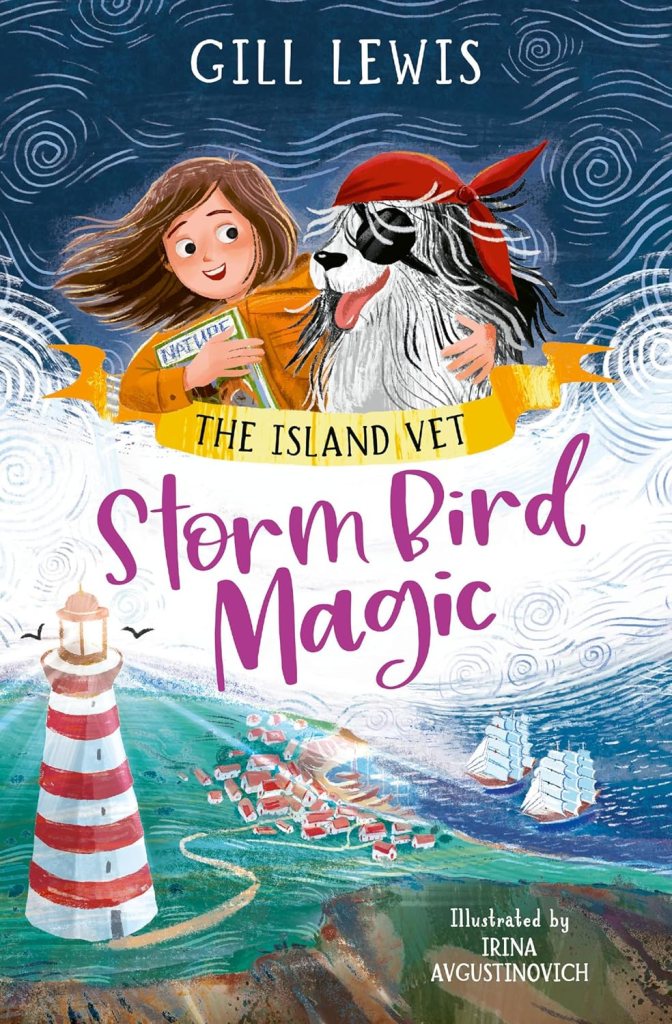 The Island Vet: Storm Bird Magic by Gill Lewis & Irina&nbsp;Avgustinovich