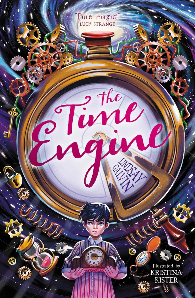 The Time Engine by Lindsay&nbsp;Galvin