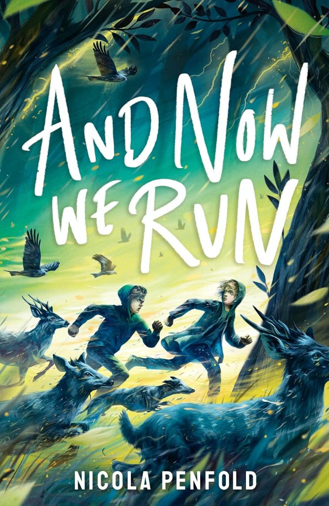 And Now We Run by Nicola&nbsp;Penfold