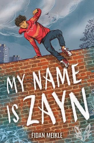 My Name is Zayn by Fidan&nbsp;Meikle