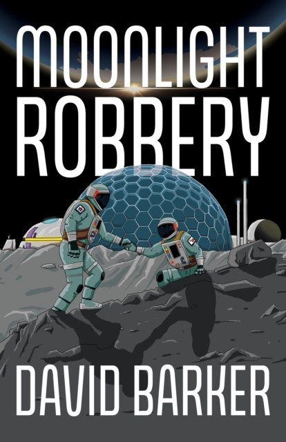 Moonlight Robbery by David Barker ~ Blog&nbsp;Tour