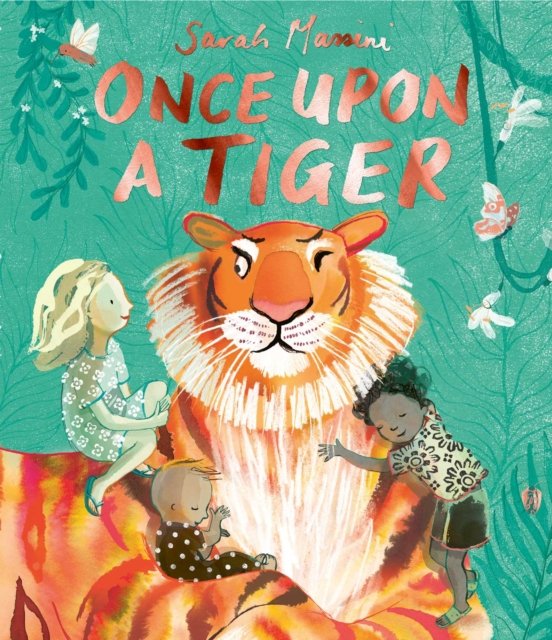 Once Upon a Tiger by Sarah Massini ~ Blog&nbsp;Tour