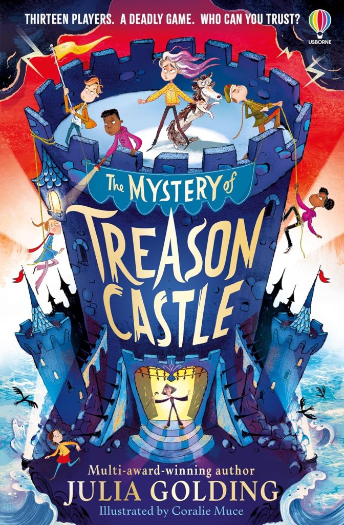 The Mystery of Treason Castle by Julia&nbsp;Golding